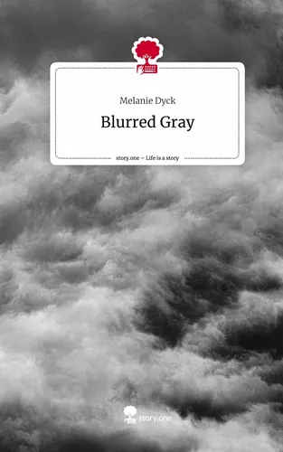 Blurred Gray. Life is a Story - story.one