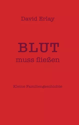 Blut muss fließen
