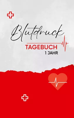 Blutdruck Tagebuch- 1 Jahr- Einfacher Blutdruckpass zum Eintragen der täglichen Messwerte.