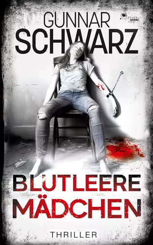 Blutleere Mädchen (Thriller)