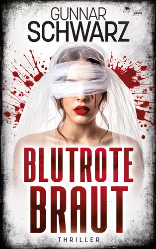 Blutrote Braut (Thriller)