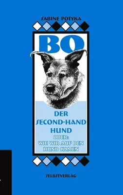 BO, der Second-hand-Hund