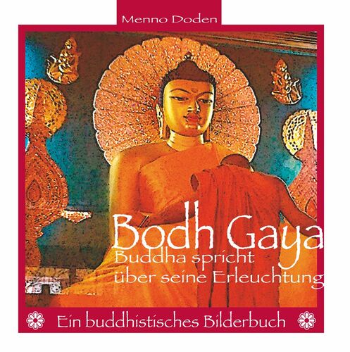 Bodh Gaya Its purpose is never simply to cure physical disease. books on demand gmbh