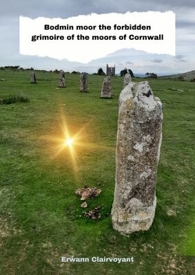 Bodmin moor the forbidden grimoire of the moors of Cornwall