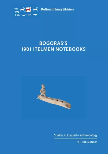 Bogoras's 1901 Itelmen Notebooks