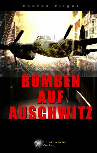 Bomben auf Auschwitz