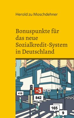 Bonuspunkte für das neue Sozialkredit-System in Deutschland