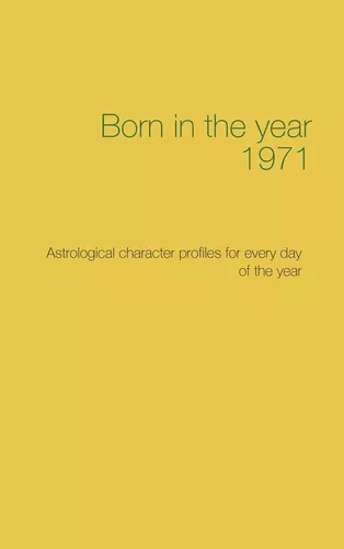 Born in the year 1971