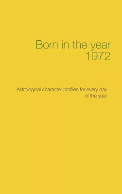 Born in the year 1972