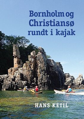 Bornholm og Christiansø rundt i kajak