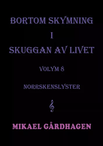 Bortom skymning i skuggan av livet
