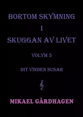 Bortom skymning i skuggan av livet