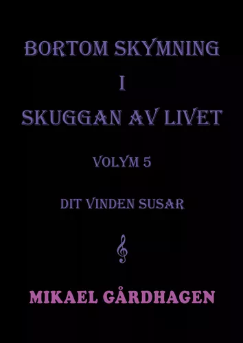 Bortom skymning i skuggan av livet