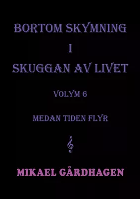 Bortom skymning i skuggan av livet