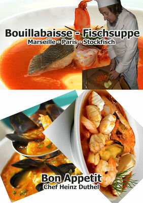 Bouillabaisse - Fischsuppe
