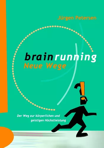 Brainrunning - neue Wege