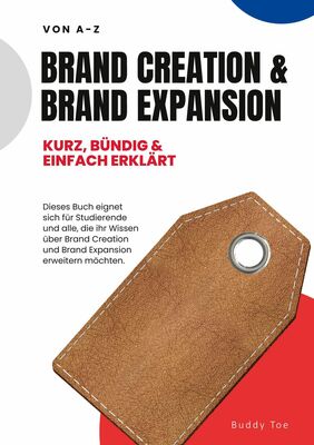 Brand Creation & Brand Expansion