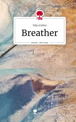 Breather. Life is a Story - story.one