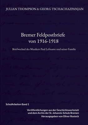 Bremer Feldpostbriefe von 1916-1918