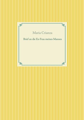 Brief an die Ex-Frau meines Mannes