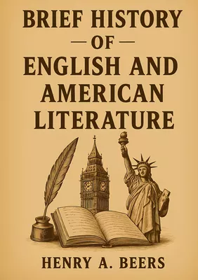 Brief History of English and American Literature