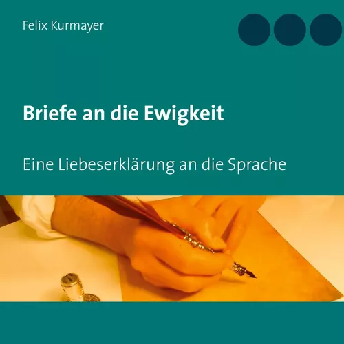 Briefe an die Ewigkeit