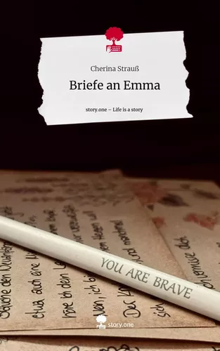 Briefe an Emma. Life is a Story - story.one