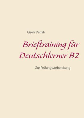 Brieftraining Für Deutschlerner B2