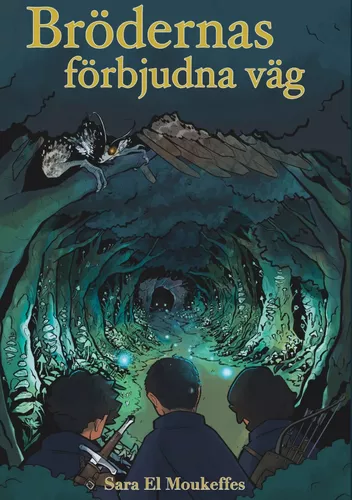 Brödernas förbjudna väg