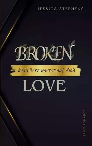 Broken Love - Mein Herz wartet auf dich