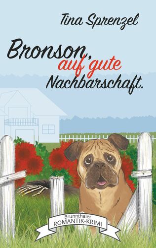 Bronson, auf gute Nachbarschaft