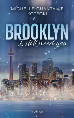 Brooklyn - I Still Need You