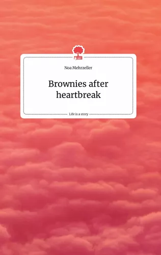 Brownies after heartbreak. Life is a Story - story.one