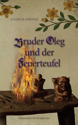 Bruder Oleg und der Feuerteufel