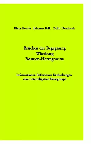 Brücken der Begegnung Würzburg Bosnien-Herzegowina