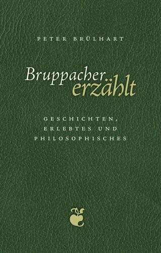 Bruppacher erzählt