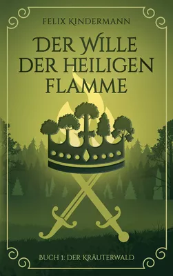 Buch 1: Der Kräuterwald