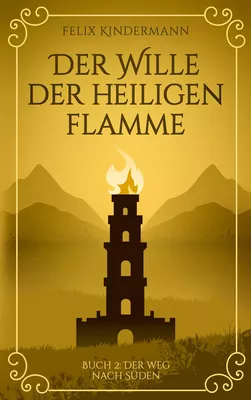 Buch 2: Der Weg nach Süden