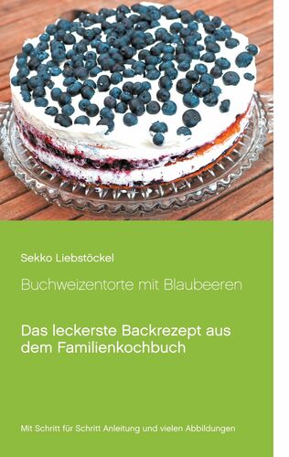 Buchweizentorte mit Blaubeeren