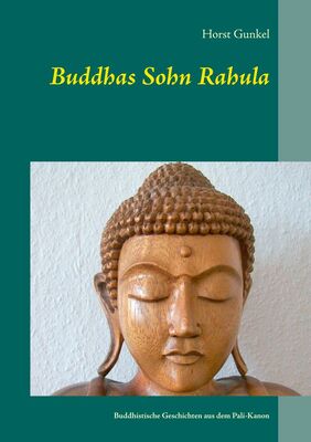 Buddhas Sohn Rahula