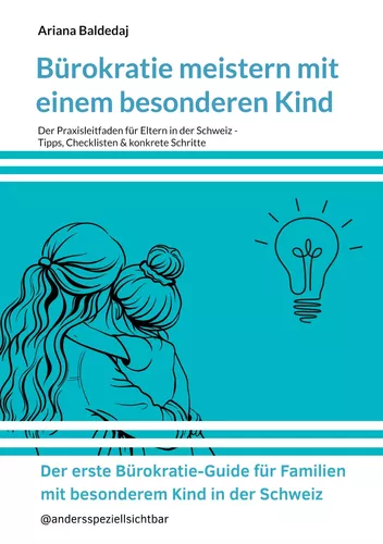 Bürokratie meistern mit einem besonderen Kind