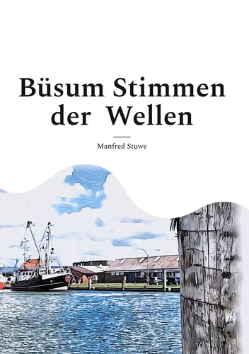 Büsum Stimmen der Wellen