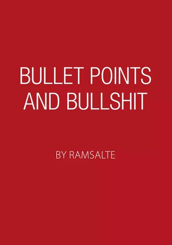Bullet points and bullshit