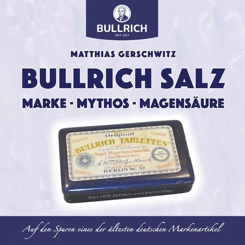 Bullrich Salz – Marke Mythos Magensäure