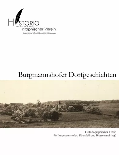 Burgmannshofer Dorfgeschichten