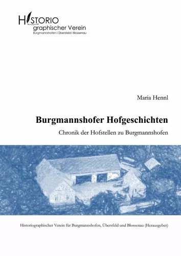 Burgmannshofer Hofgeschichten