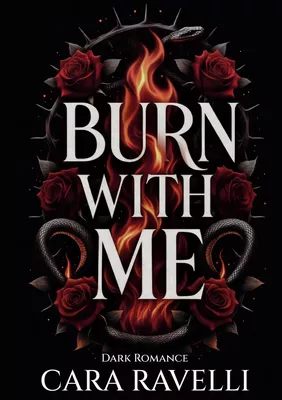 Burn with Me