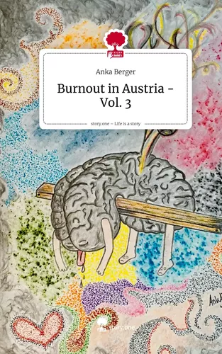 Burnout in Austria - Vol. 3. Life is a Story - story.one