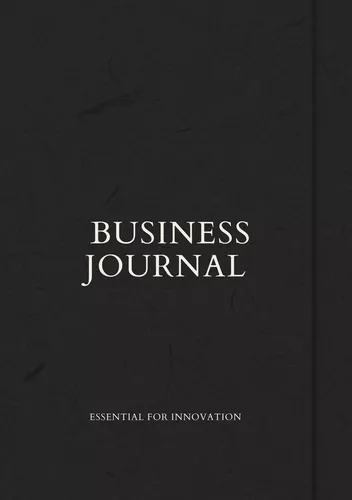 Business Journal: Essential for Innovation