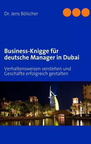 Business-Knigge für deutsche Manager in Dubai